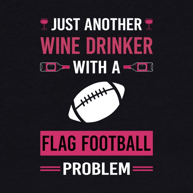 Wine Drinker Flag Football by Good Day